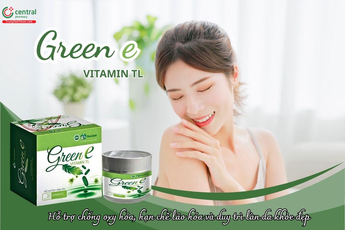 Green E Vitamin TL giúp chống oxy hóa, hạn chế lão hóa và duy trì làn da khỏe đẹp