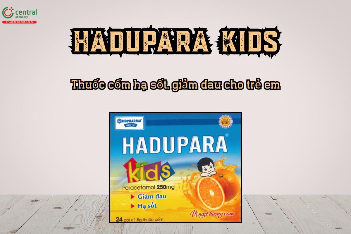HADUPARA KIDS 250mg - Thuốc cốm hạ sốt, giảm đau cho trẻ em