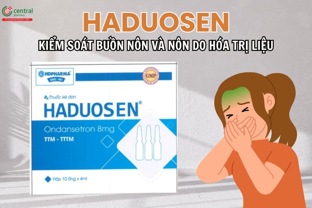 Thuốc Haduosen 8mg/4ml giúp kiểm soát nôn ở bệnh nhân hóa trị, xạ trị