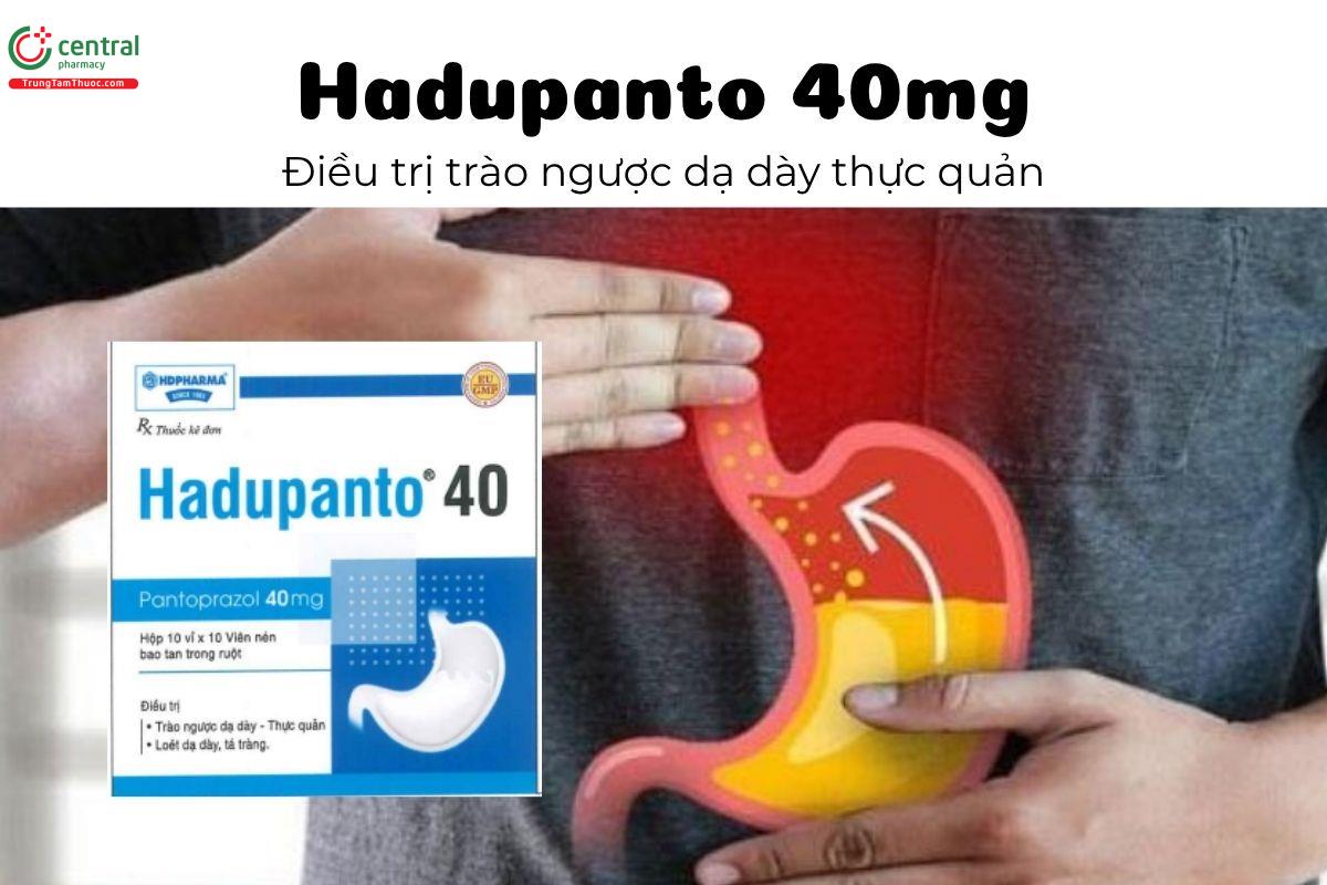 Thuốc Hadupanto 40mg - Điều trị trào ngược dạ dày thực quản
