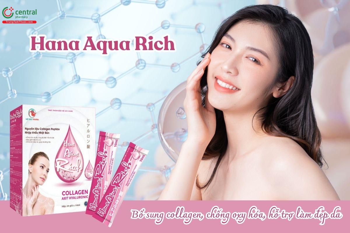 Hana Aqua Rich - Bổ sung collagen, chống oxy hóa và hỗ trợ làm đẹp da