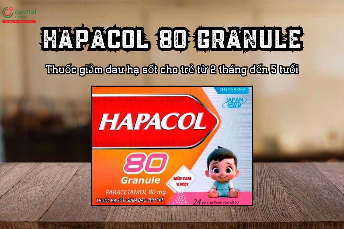 Thuốc Hapacol 80mg Granule giảm đau hạ sốt cho trẻ từ 2 tháng đến 5 tuổi