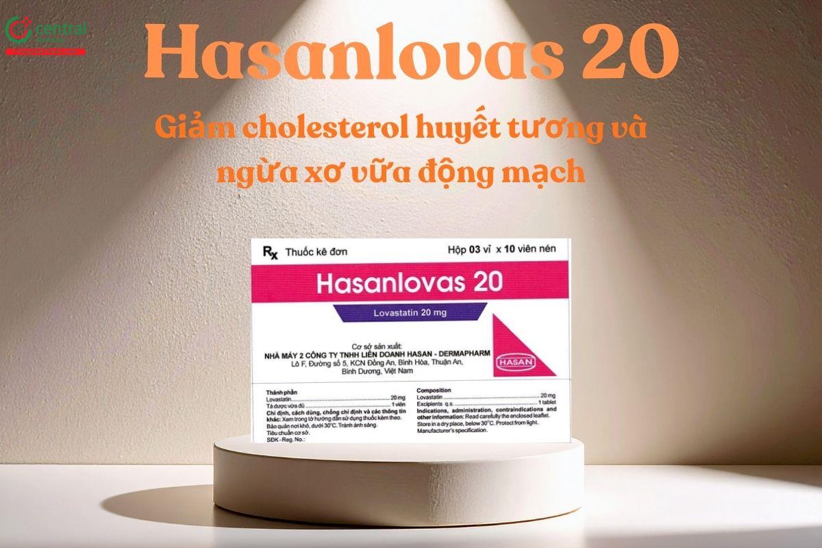 Hasanlovas 20 làm giảm cholesterol huyết tương và ngừa xơ vữa động mạch