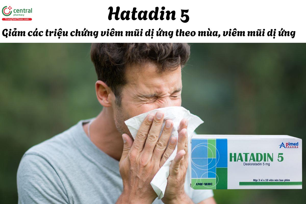 Thuốc Hatadin 5 - Giúp cải thiện triệu chứng viêm mũi dị ứng, mày đay