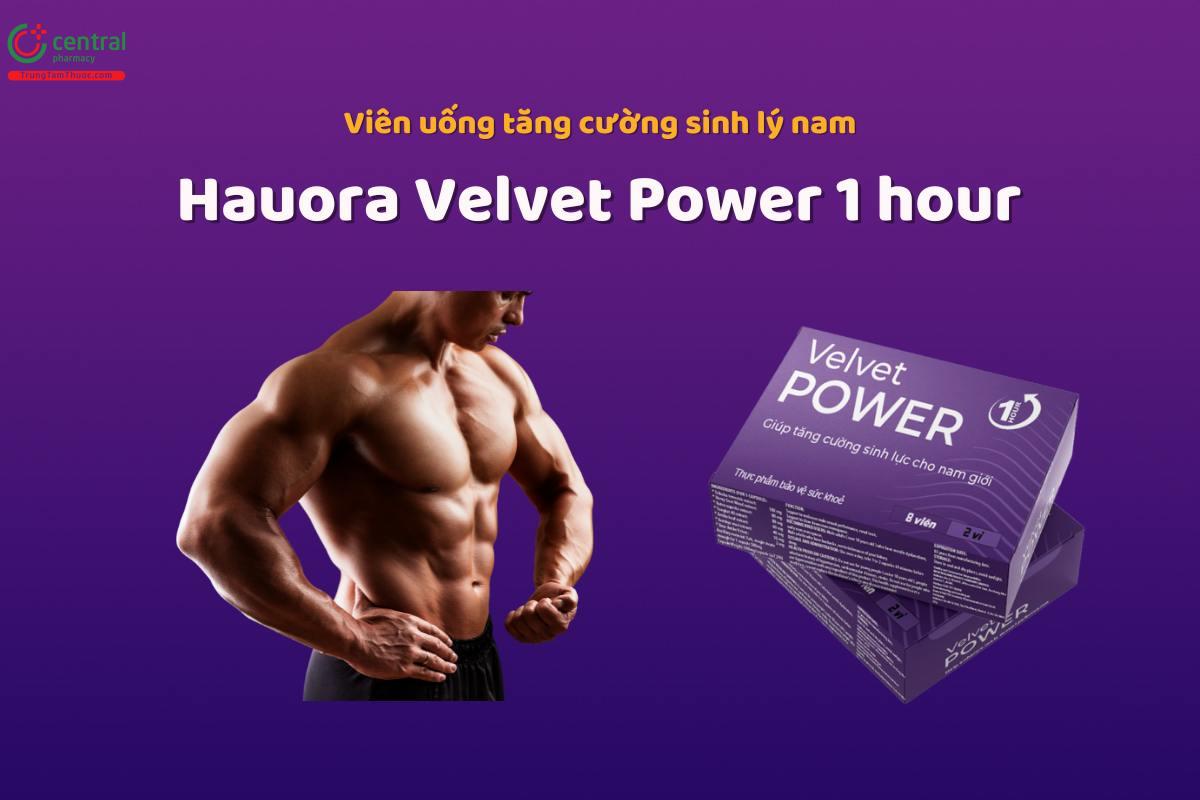 Sản phẩm Hauora Velvet Power 1 hour có tốt không?