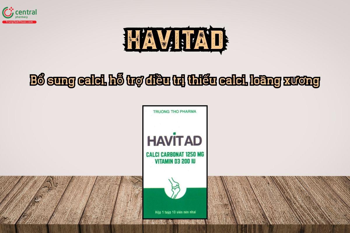 Thuốc Havitad Bổ sung calci, hỗ trợ điều trị thiếu calci, loãng xương