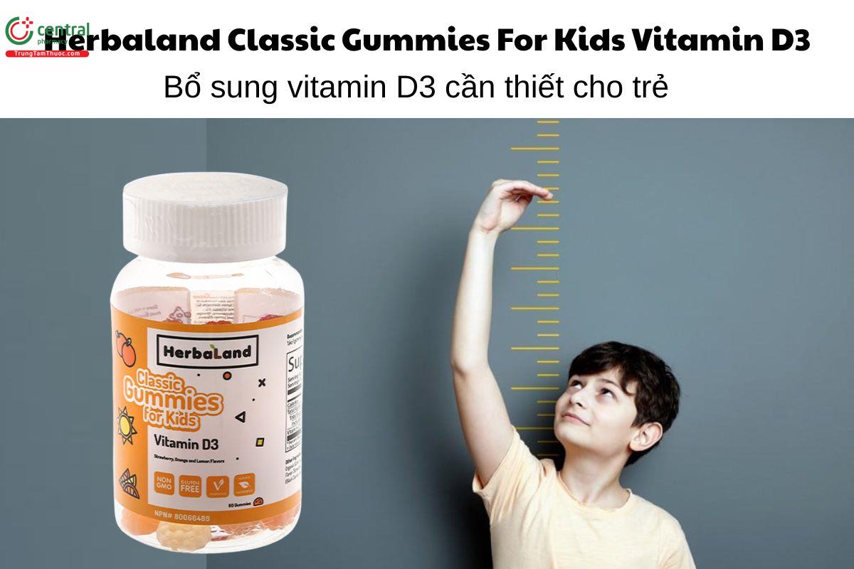 Kẹo dẻo Herbaland Classic Gummies For Kids Vitamin D3 bổ sung vitamin D3 