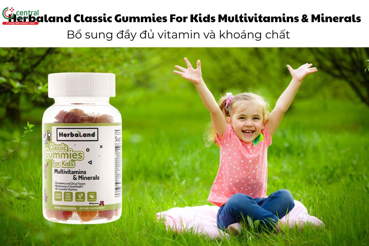 Herbaland Classic Gummies For Kids Multivitamins & Minerals bổ sung vitamin và khoáng chất