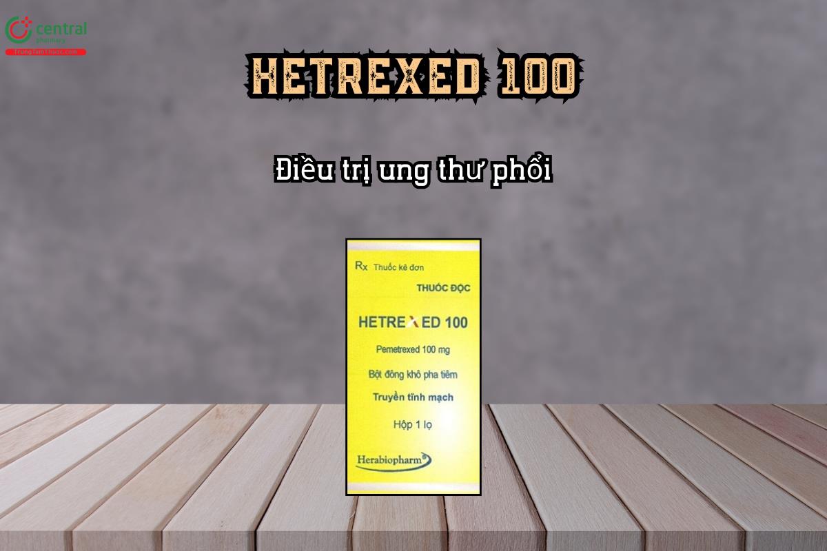 Thuốc Hetrexed 100 điều trị ung thư phổi
