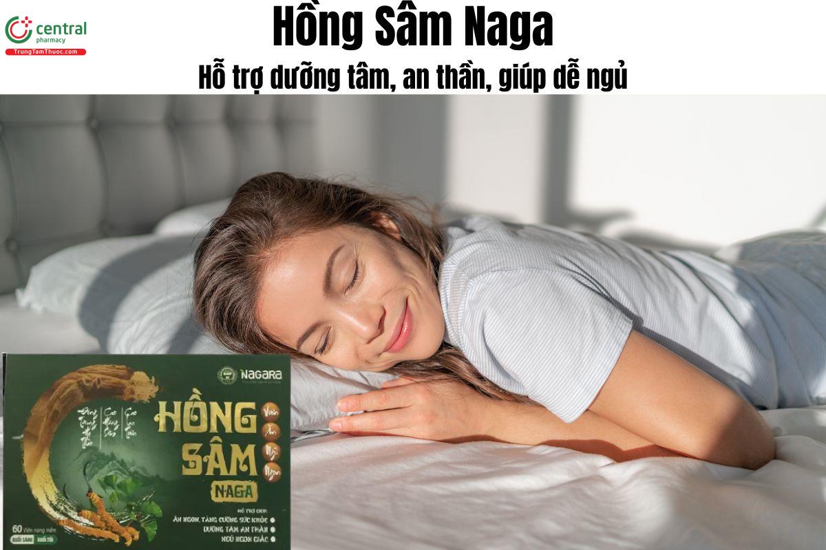 Hồng Sâm Naga Giúp dưỡng tâm, an thần, dễ ngủ, ngủ ngon giấc