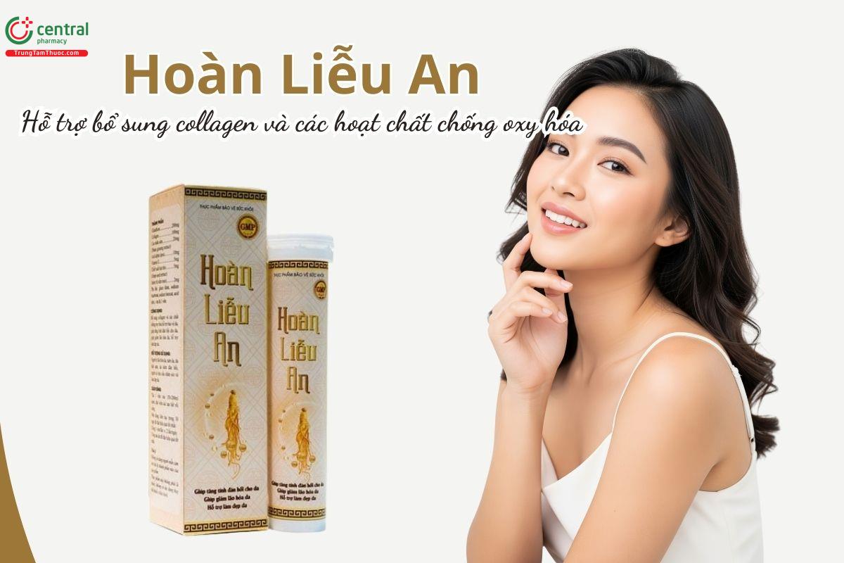 Hoàn Liễu An hỗ trợ bổ sung collagen và các hoạt chất chống oxy hóa
