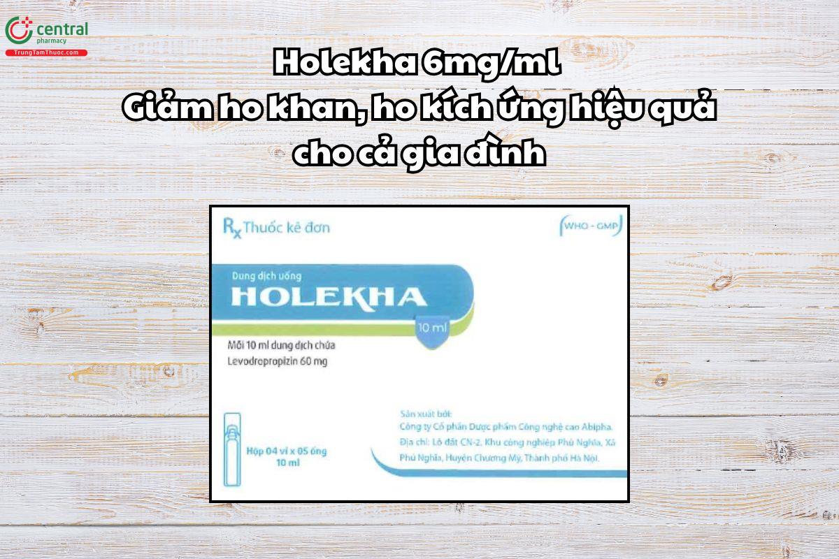 Holekha 6mg - Giảm ho khan, ho kích ứng hiệu quả cho cả gia đình