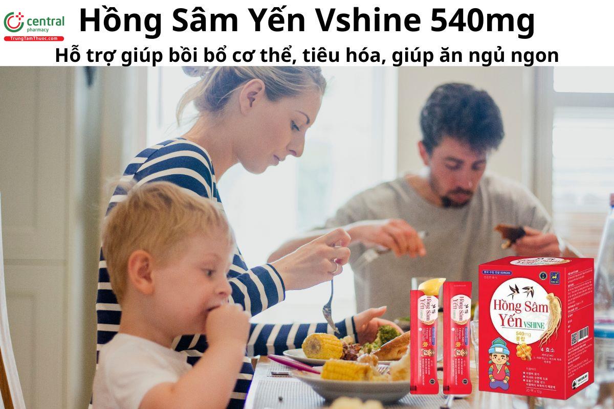 Hồng Sâm Yến Vshine 540mg - Giúp bổ sung năng lượng cho cơ thể