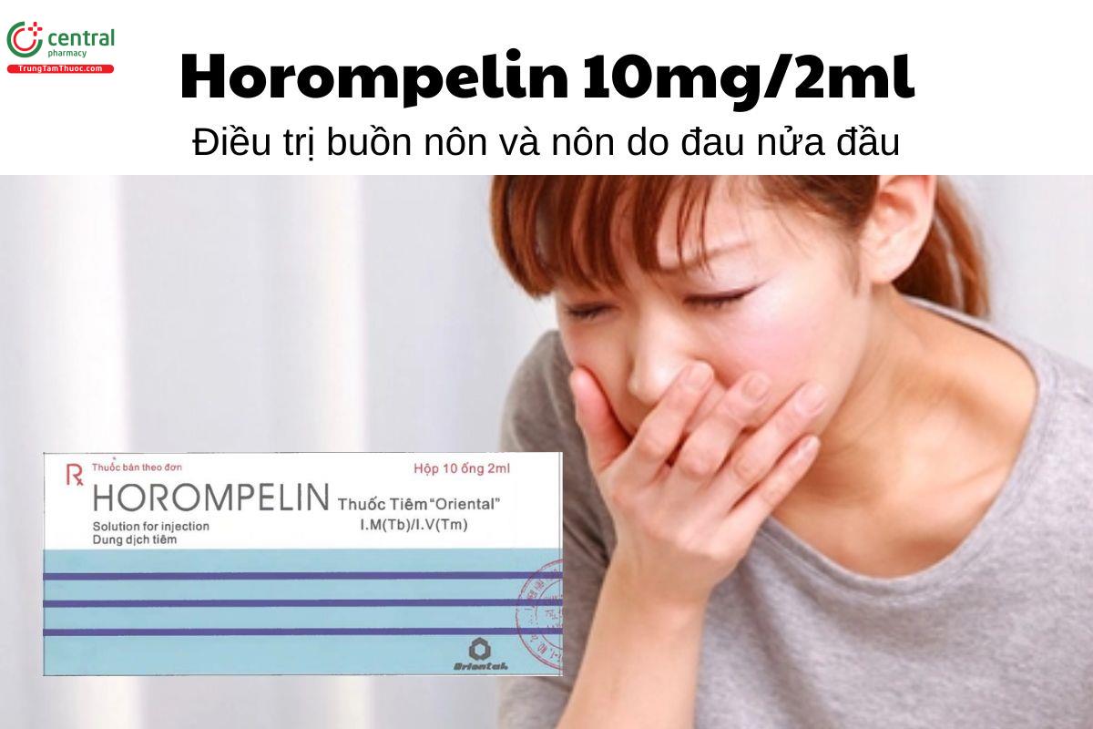Thuốc Horompelin 10mg/2ml - Điều trị buồn nôn và nôn do đau nửa đầu