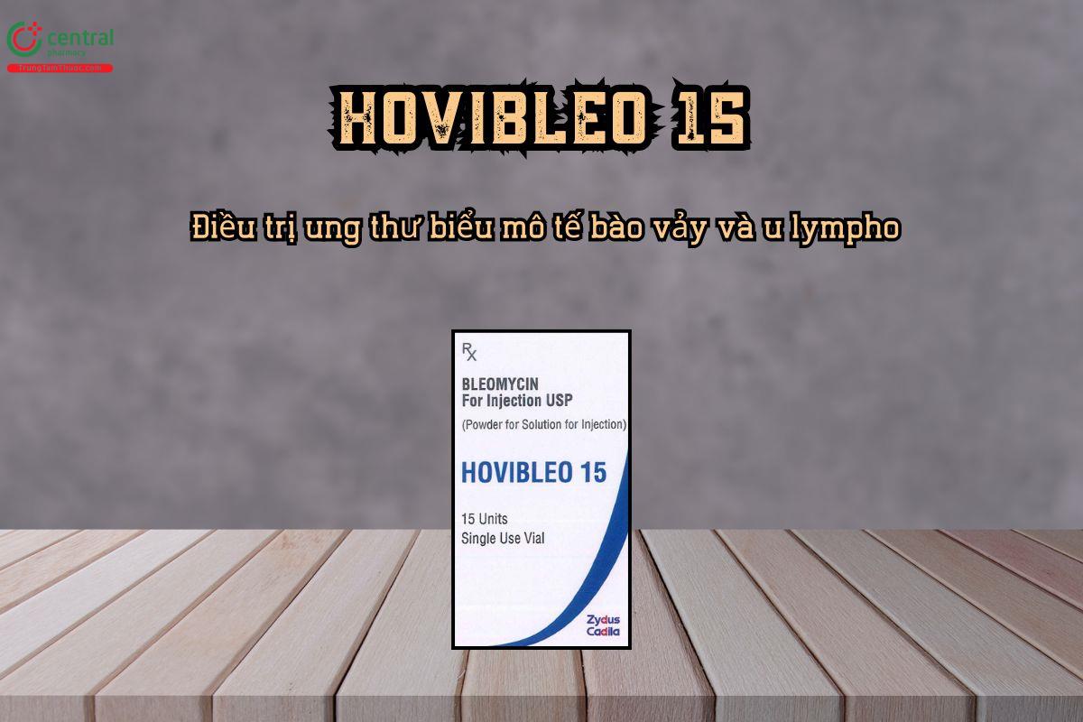 Điều trị ung thư biểu mô tế bào vảy và u lympho với thuốc Hovibleo 15