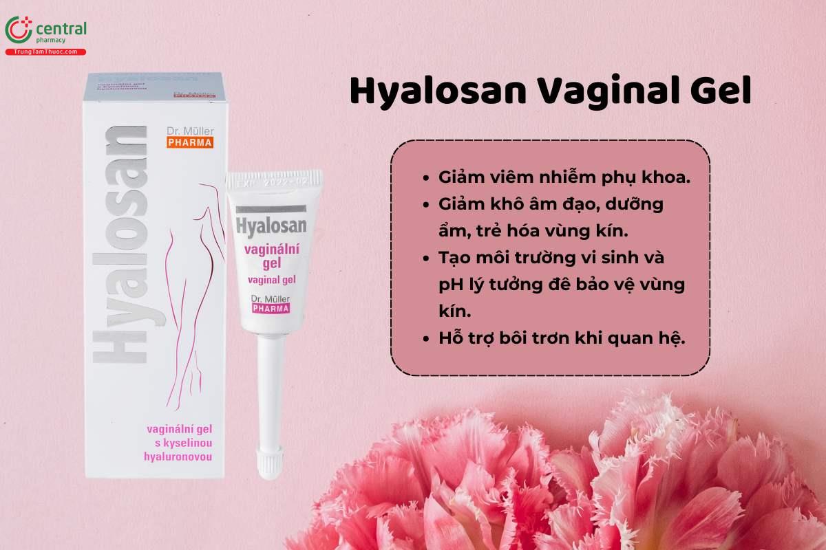 Hyalosan Vaginal Gel phòng ngừa và hỗ trợ điều trị viêm nhiễm phụ khoa