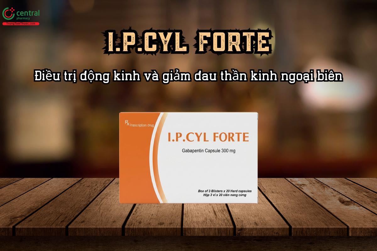 Điều trị động kinh và giảm đau thần kinh ngoại biên bằng thuốc I.P.CYL FORTE hoạt chất Gabapentin