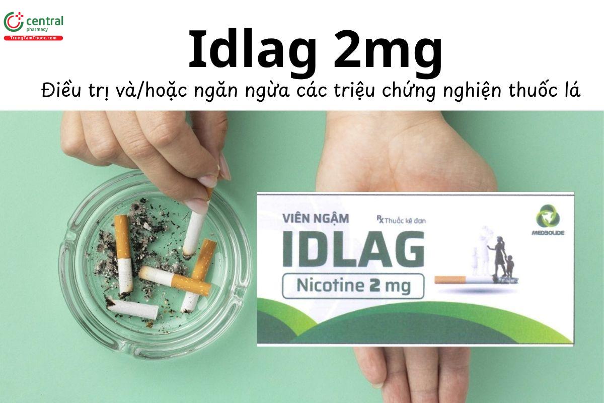 Thuốc Idlag 2mg - Điều trị và/hoặc ngăn ngừa các triệu chứng nghiện thuốc lá 