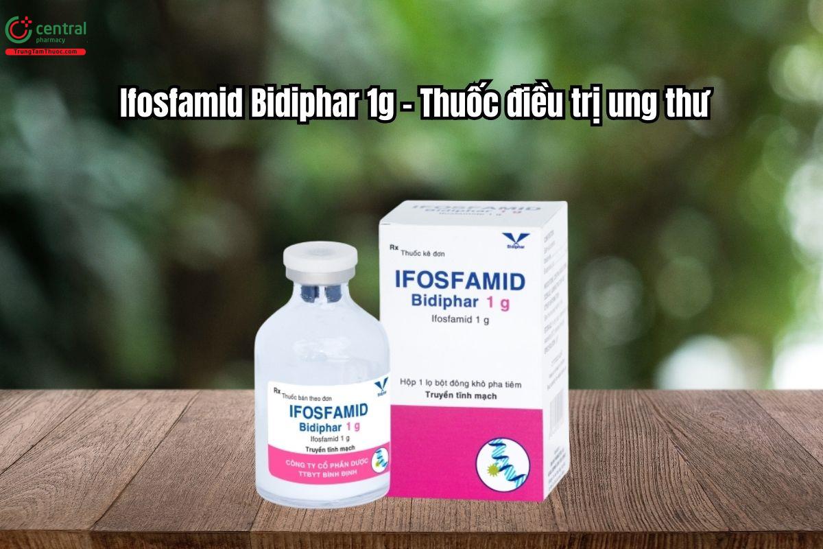 Thuốc Ifosfamid Bidiphar 1g dùng trong điều trị ung thư