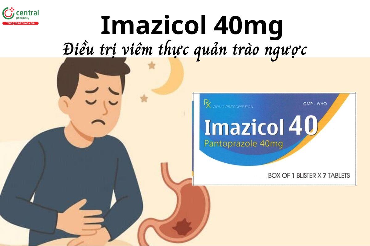 Thuốc Imazicol 40mg - Điều trị viêm thực quản trào ngược