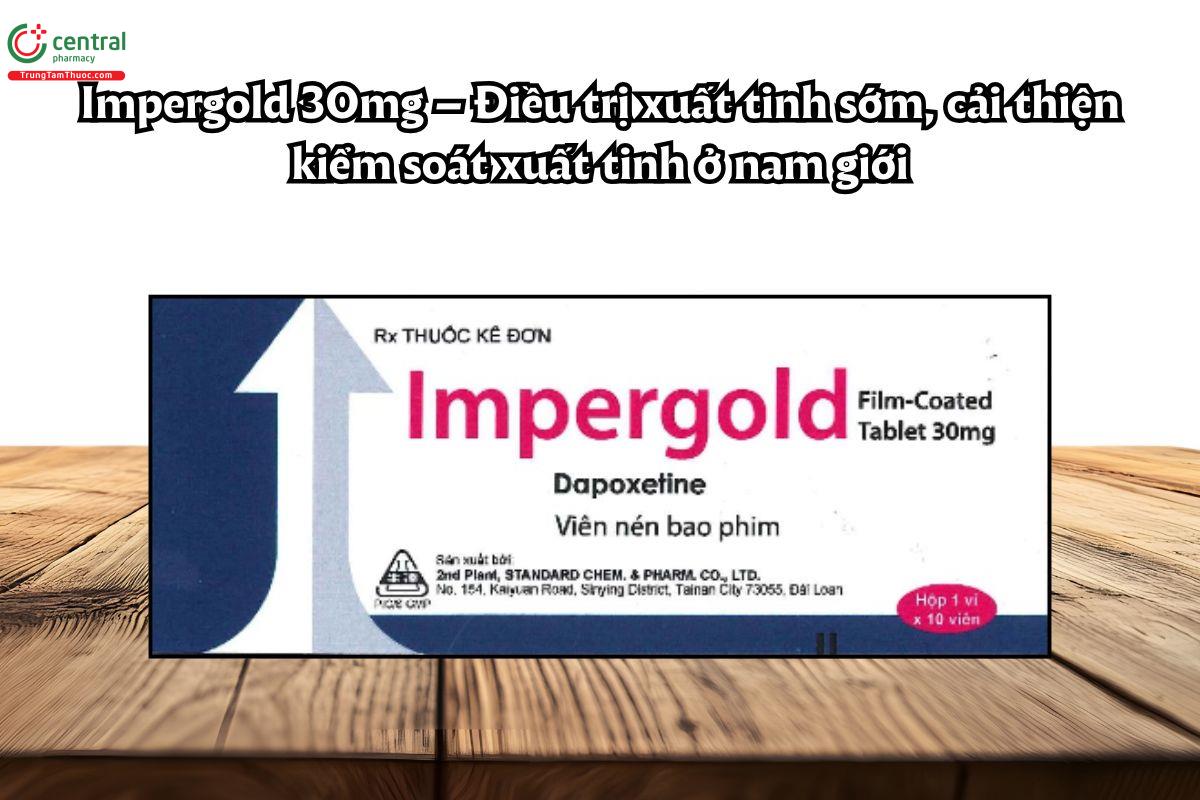 Thuốc Impergold Film-Coated Tablet 30mg Điều trị xuất tinh sớm