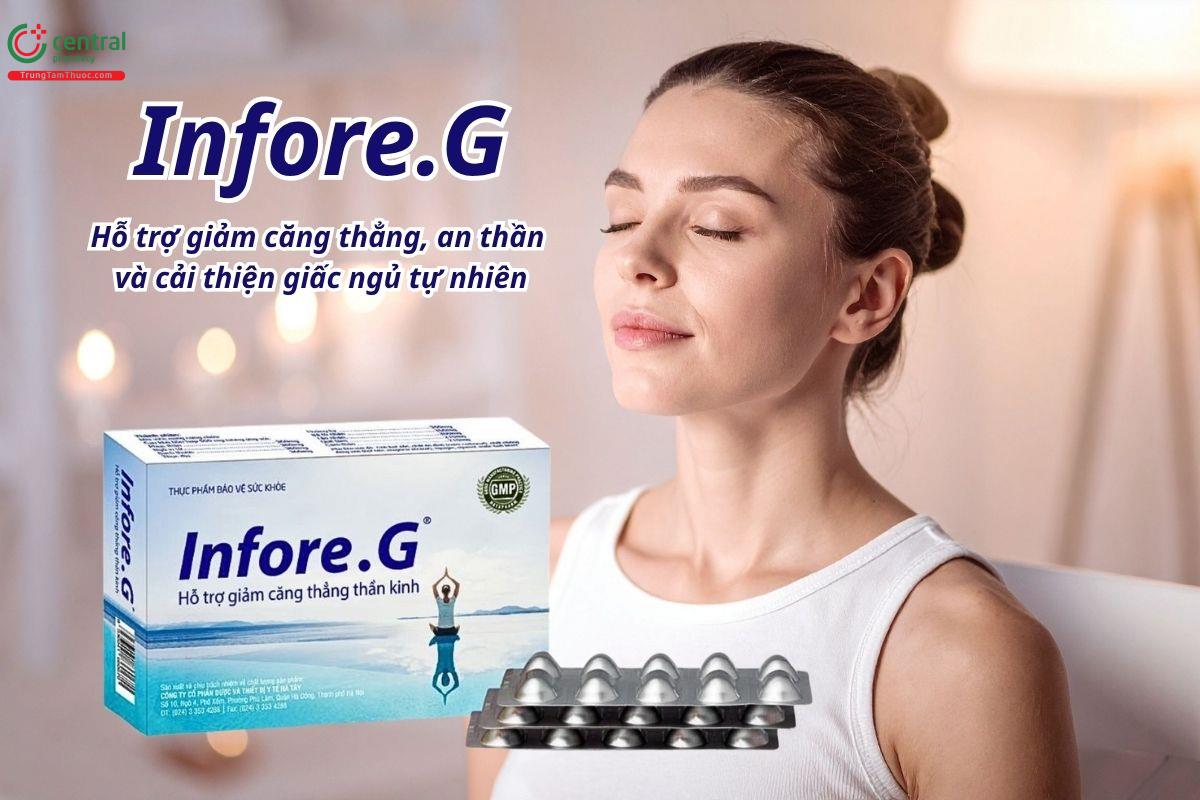 Infore.G hỗ trợ giảm căng thẳng, an thần và cải thiện giấc ngủ tự nhiên
