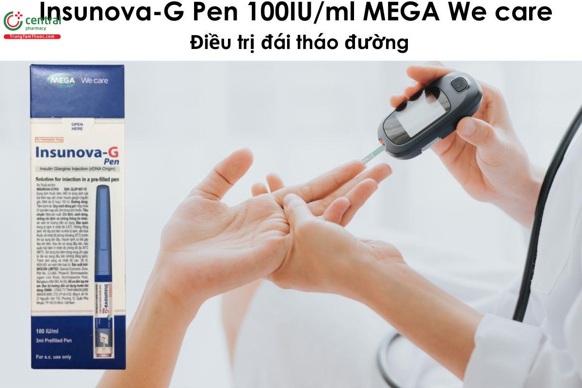 Thuốc Insunova-G Pen 100IU/ml MEGA We Care điều trị bệnh tiểu đường