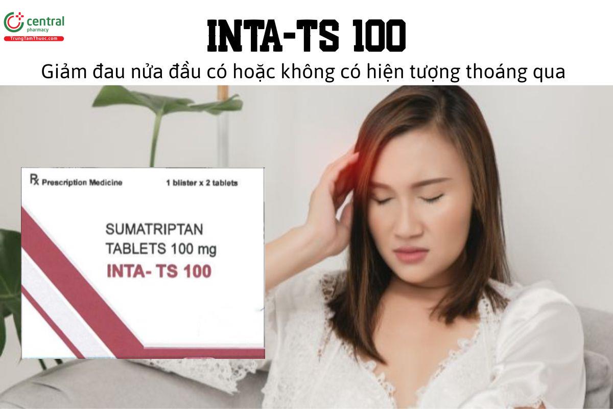 Thuốc Inta-TS 100 giảm đau nửa đầu có hoặc không có hiện tượng thoáng qua