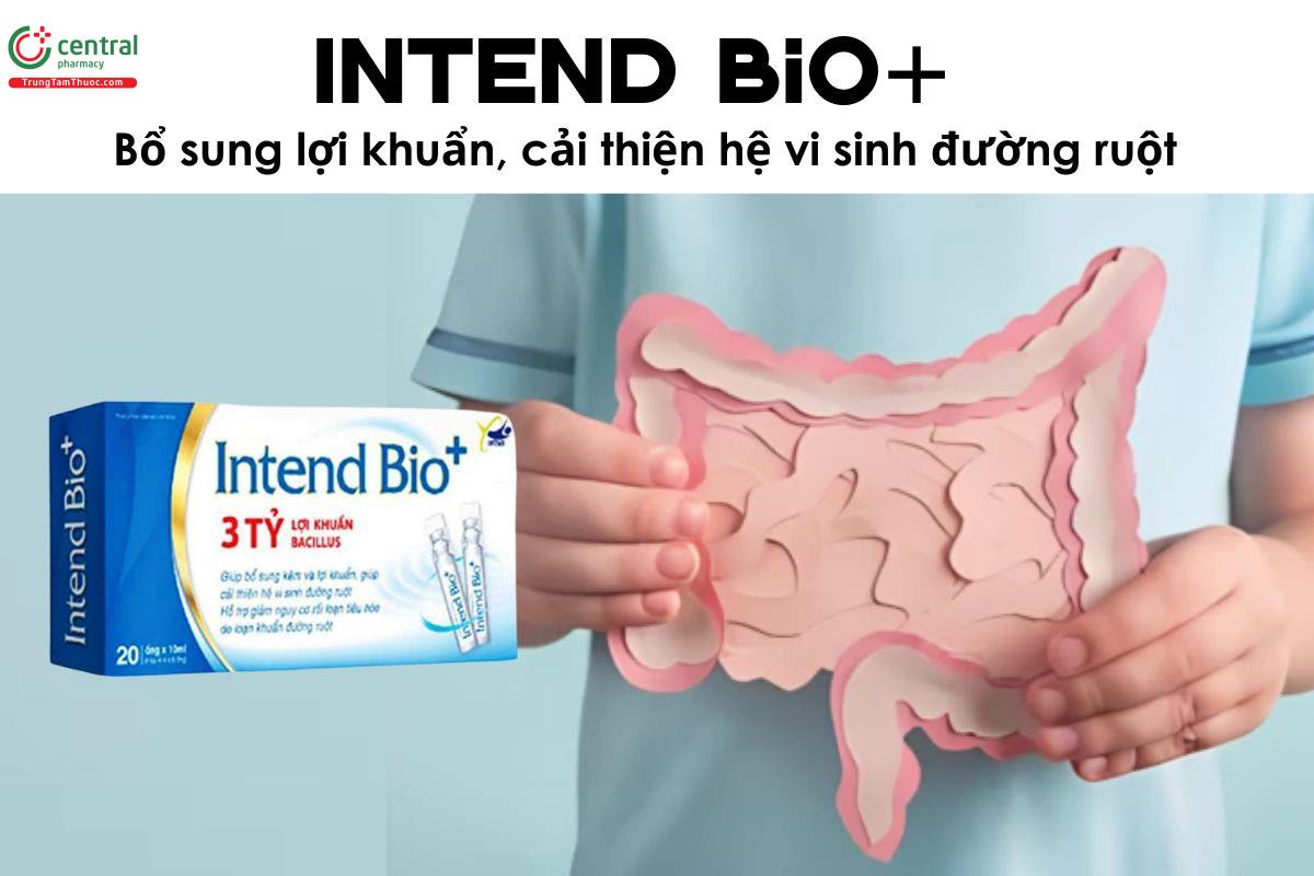 Intend Bio+ - Bổ sung lợi khuẩn, cải thiện hệ vi sinh đường ruột