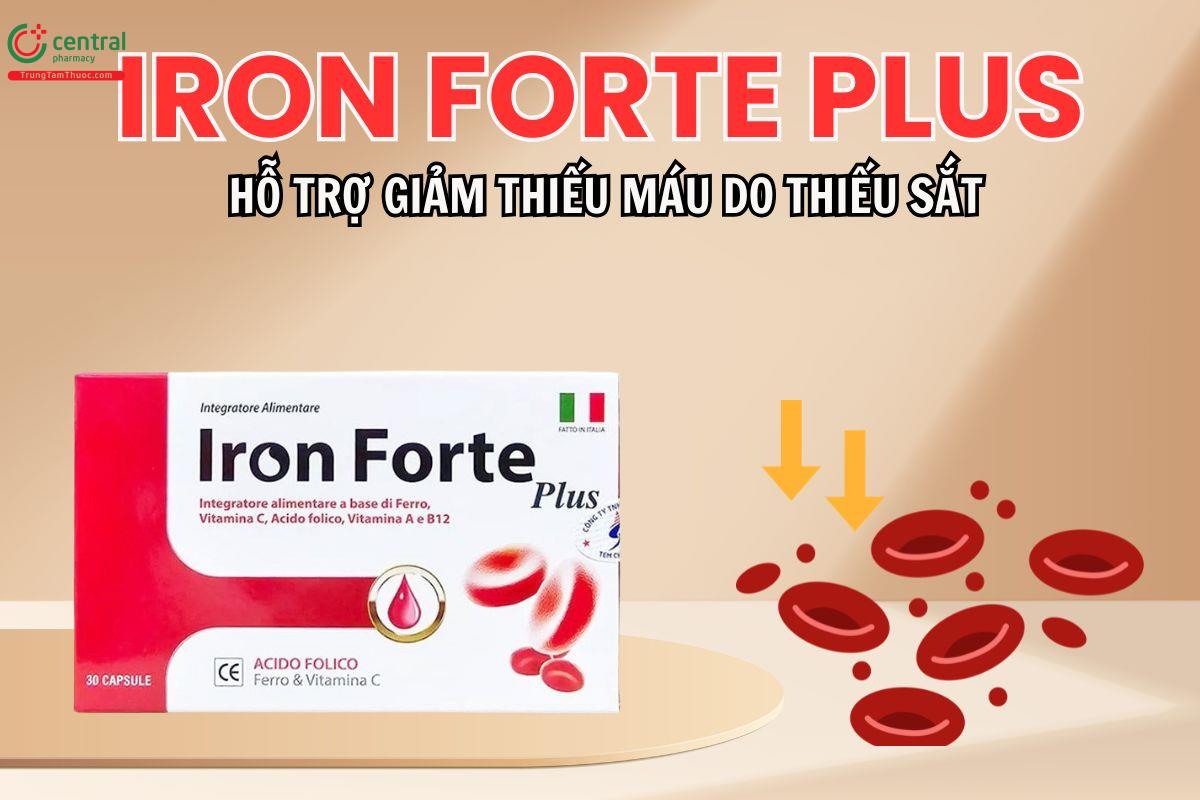 Iron Forte Plus hỗ trợ giảm thiếu máu do thiếu sắt