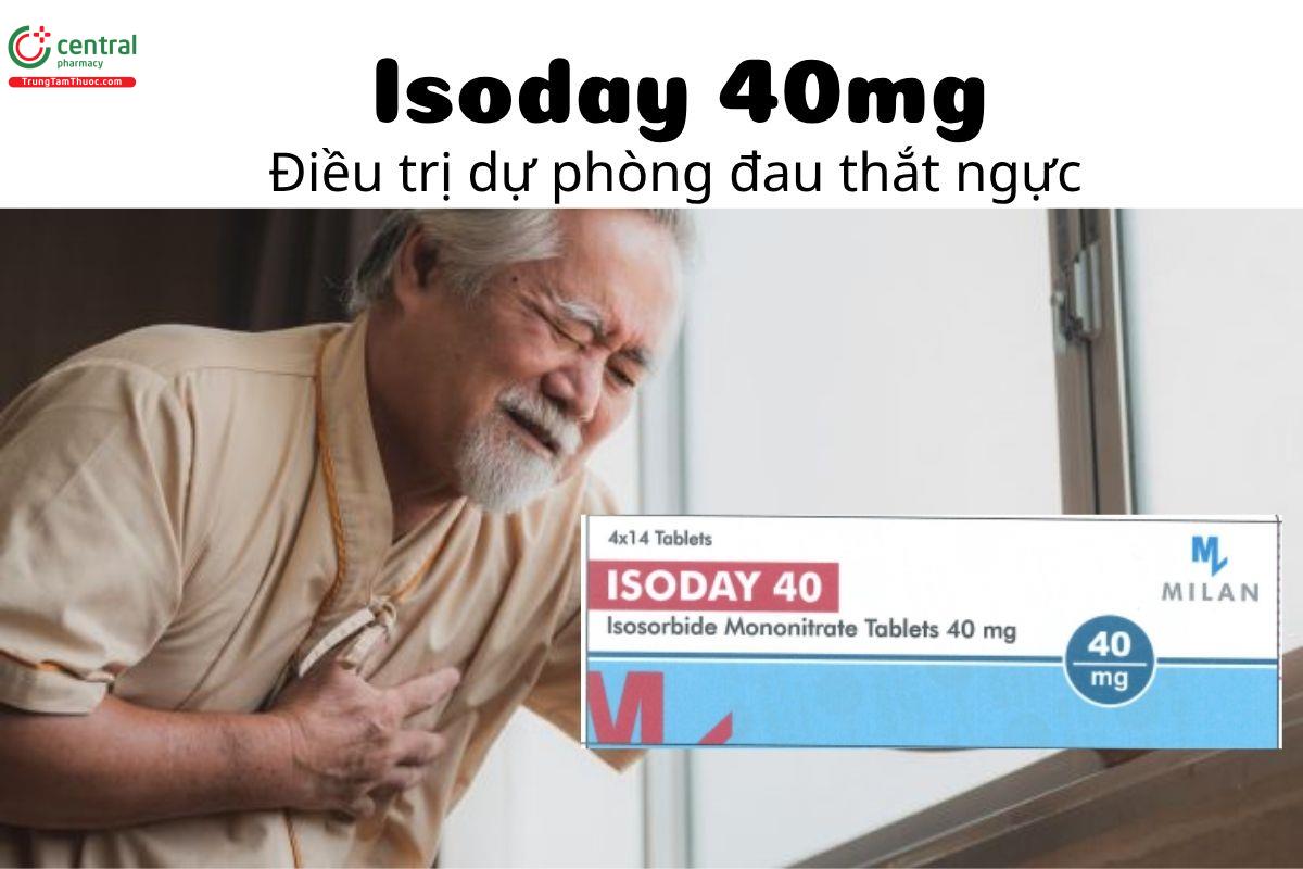 Thuốc Isoday 40mg - Điều trị dự phòng đau thắt ngực