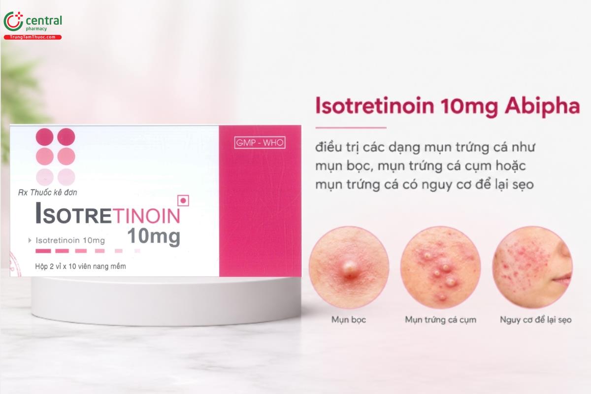 Thuốc Isotretinoin 10mg Abipha điều trị các dạng mụn trứng cá như mụn bọc, mụn trứng cá cụm 