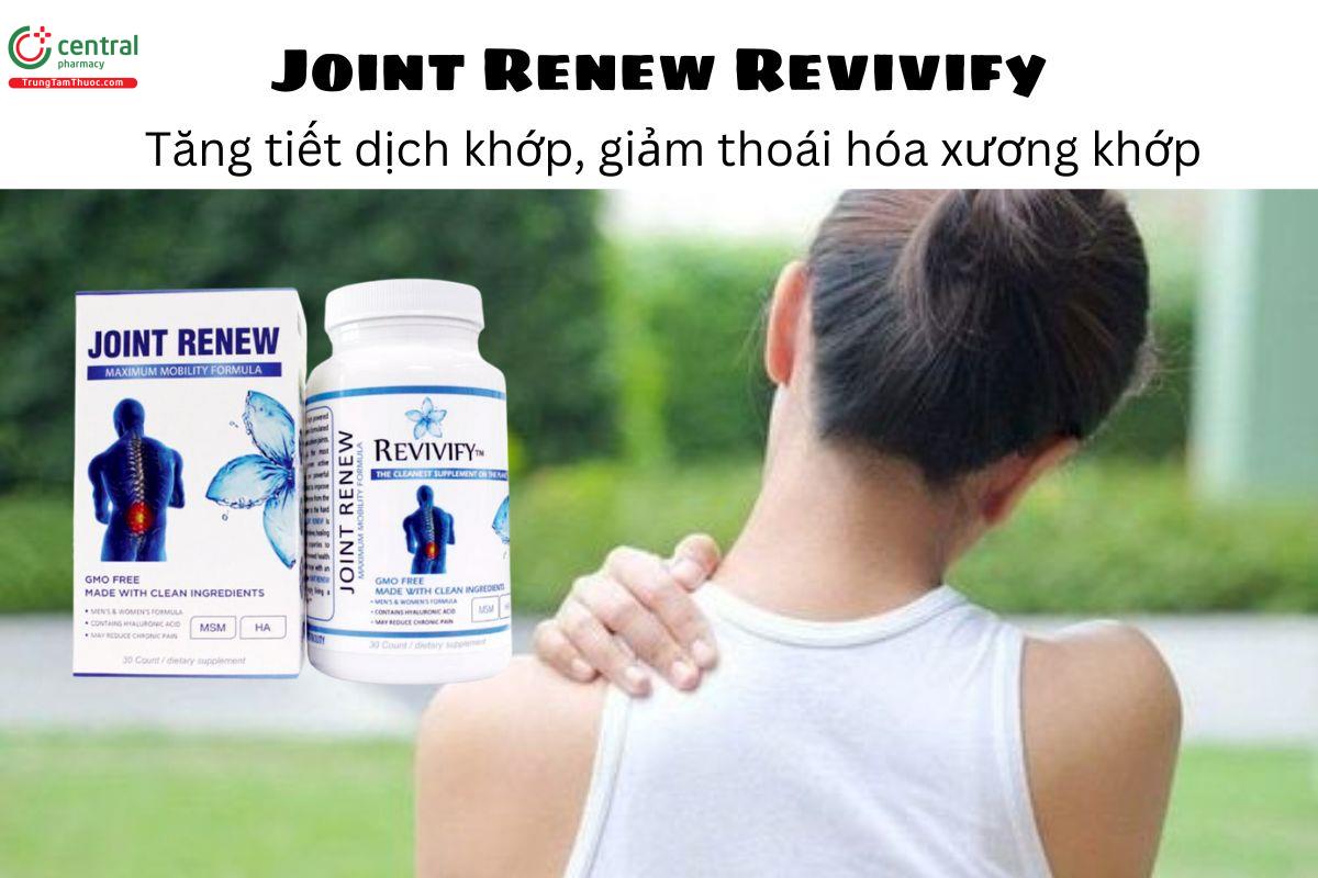 Joint Renew Revivify - Tăng tiết dịch khớp, giảm thoái hóa xương khớp