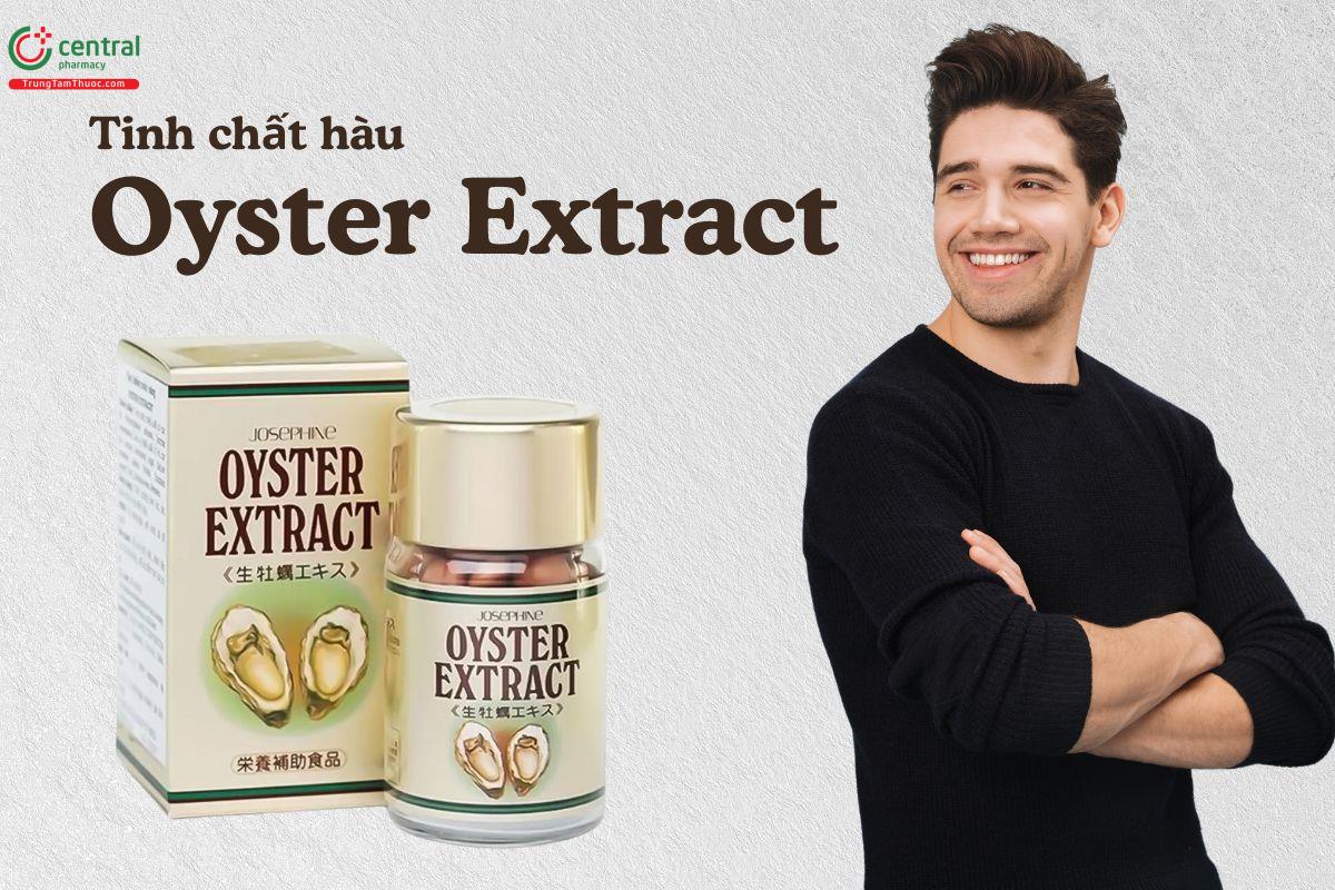 Josephine Oyster Extract có tác dụng gì?