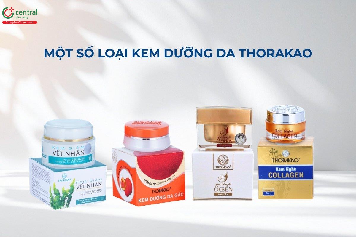 Thorakao có nhiều dòng kem dưỡng với công dụng khác nhau