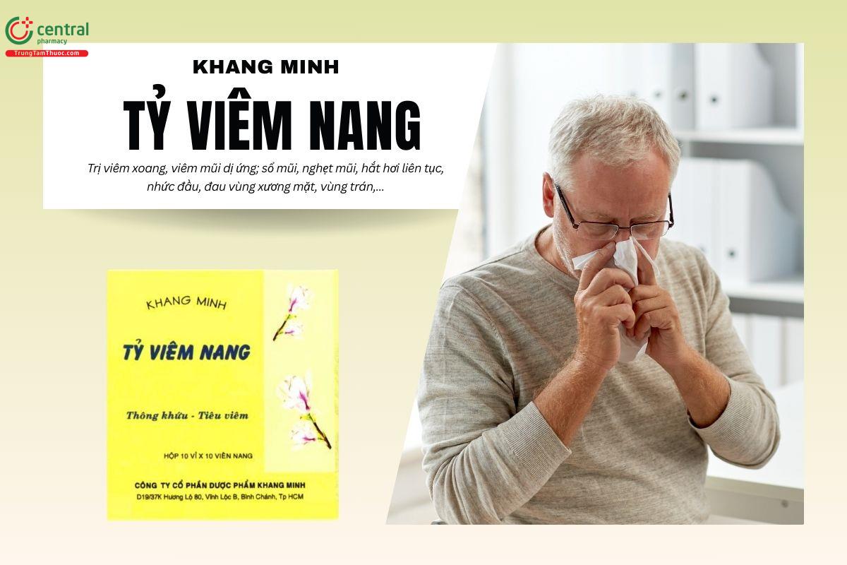 Thuốc Khang Minh Tỷ Viêm Nang điều trị viêm xoang, viêm mũi dị ứng
