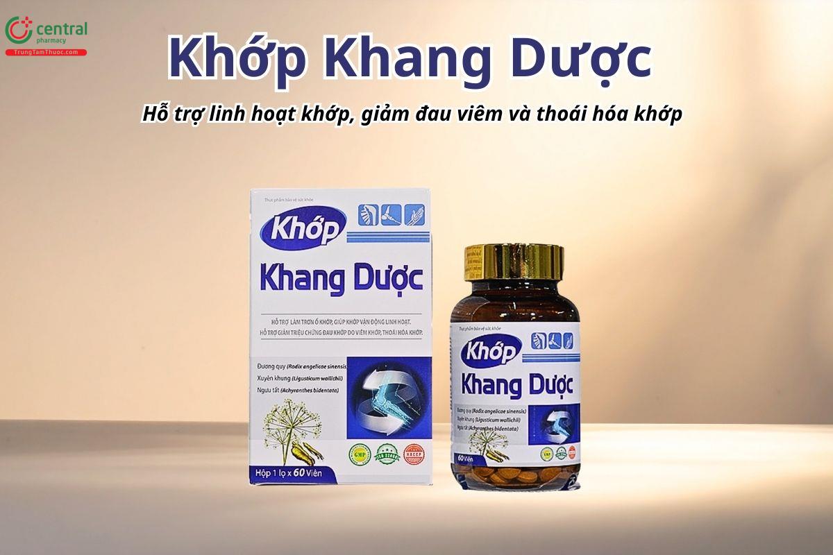 Khớp Khang Dược hỗ trợ linh hoạt khớp, giảm đau viêm và thoái hóa khớp