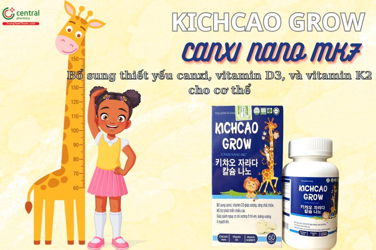 Kichcao Grow Canxi Nano MK7 giúp kích thích phát triển chiều cao