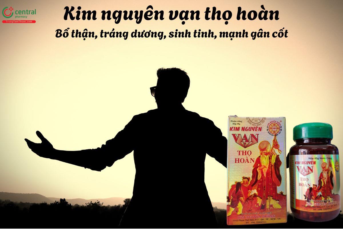 Thuốc Kim Nguyên Vạn Thọ Hoàn - Giúp tăng cường sinh lý nam giới