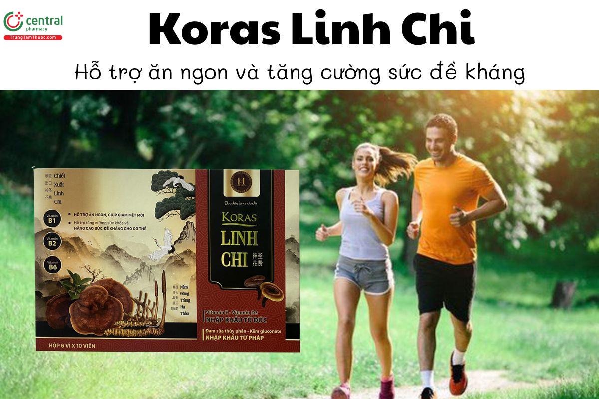 Koras Linh Chi - Hỗ trợ ăn ngon và tăng cường sức đề kháng