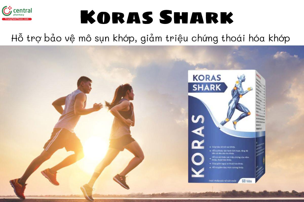 Koras Shark - Hỗ trợ bảo vệ mô sụn khớp, giảm triệu chứng thoái hóa khớp
