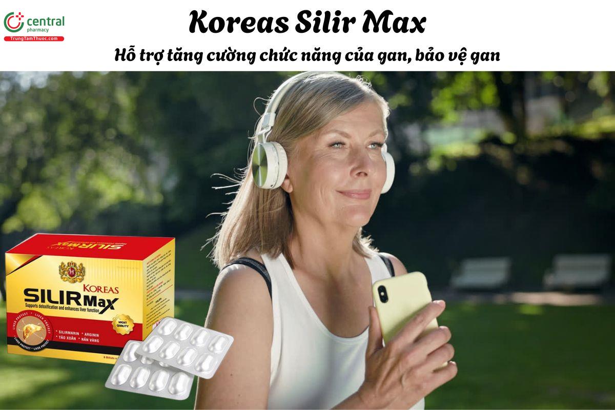 Koreas Silir Max - Giúp tăng cường chức năng của gan, bảo vệ gan