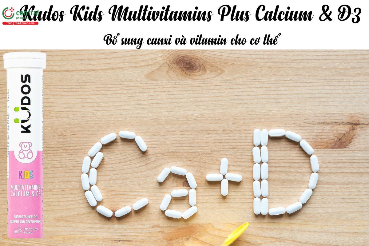 Kudos Kids Multivitamins Plus Calcium & D3  tác dụng