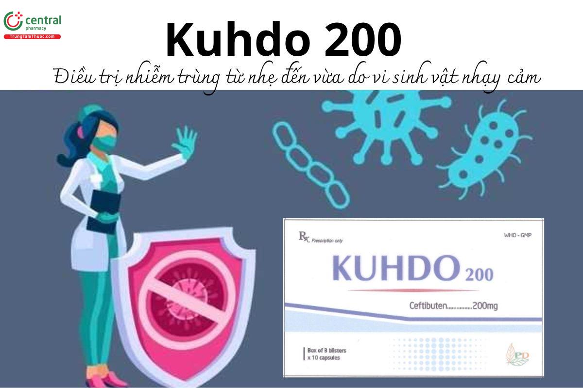 Thuốc Kuhdo 200mg - Điều trị nhiễm trùng từ nhẹ đến vừa do vi sinh vật nhạy cảm
