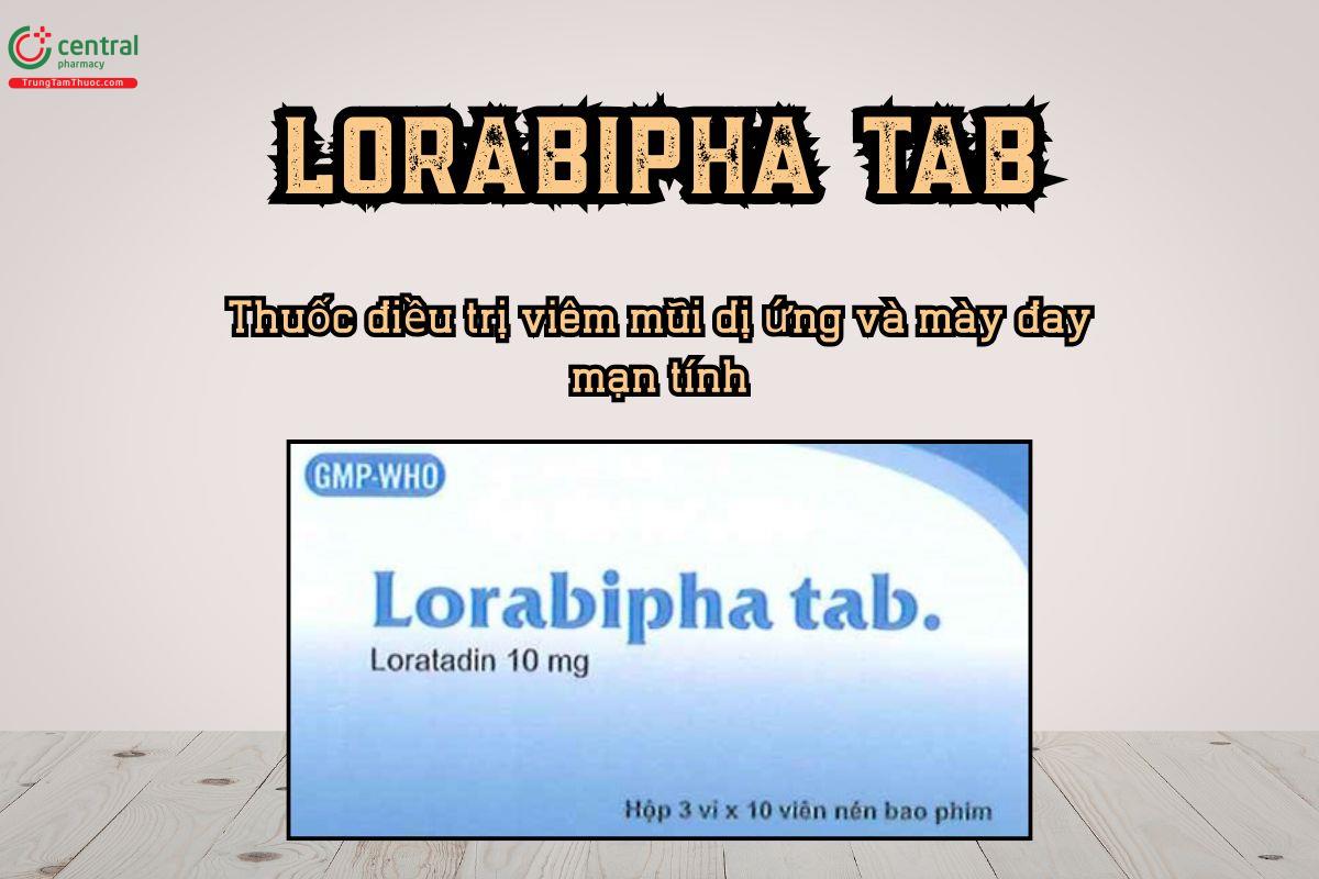 LORABIPHA TAB. 10mg - Thuốc điều trị viêm mũi dị ứng và mày đay mạn tính
