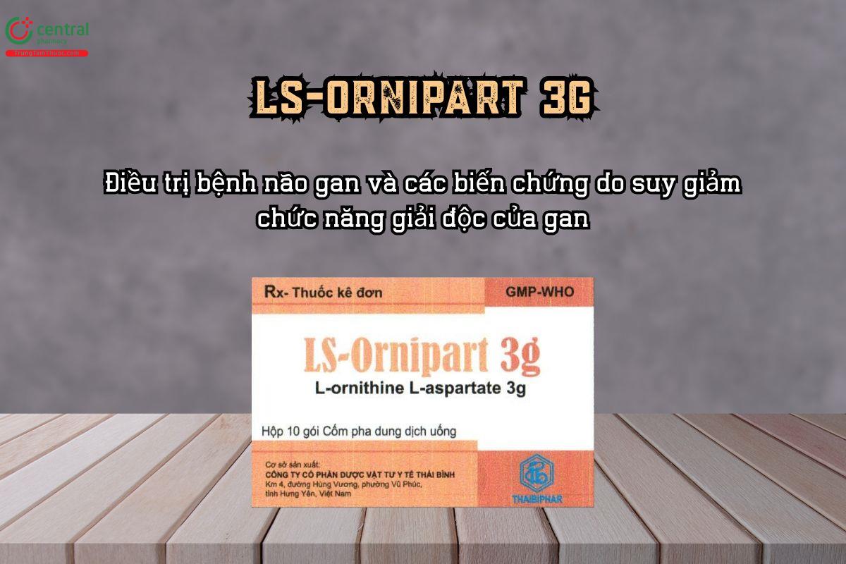 Thuốc LS-ORNIPART 3G (L-ornithine L-aspartate) điều trị bệnh não gan