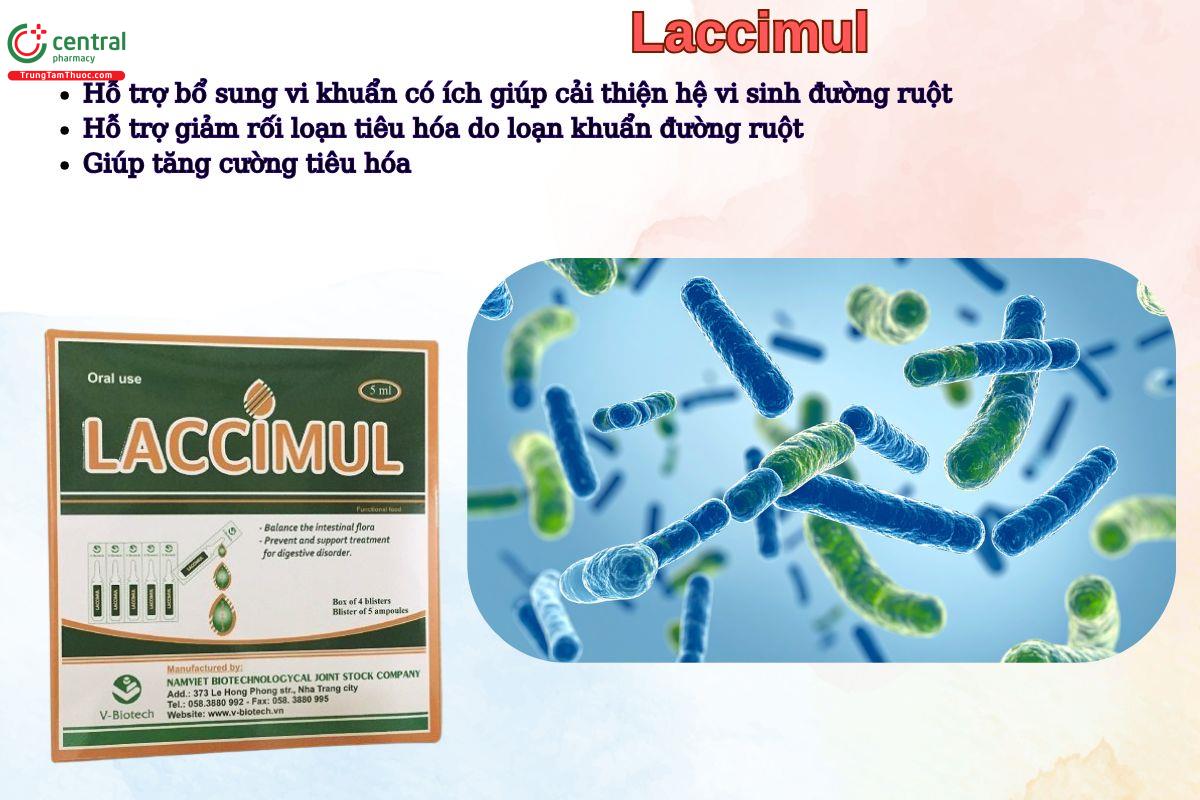 Laccimul giúp bổ sung lợi khuẩn, cải thiện tình trạng rối loạn tiêu hoá