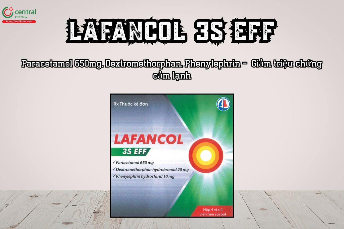 Thuốc Lafancol 3S EFF kết hợp 3 thành phần giảm triệu chứng cảm lạnh