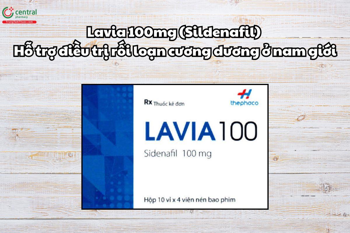 Thuốc Lavia 100mg điều trị rối loạn cương dương ở nam giới
