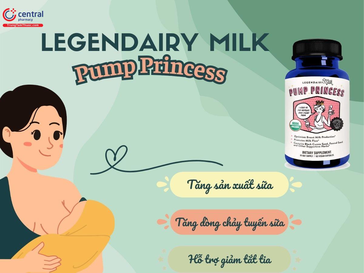 Viên uống lợi sữa Legendairy Milk Pump Princess